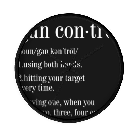 Discover Gun Control Definition Instructions Wall Clocks