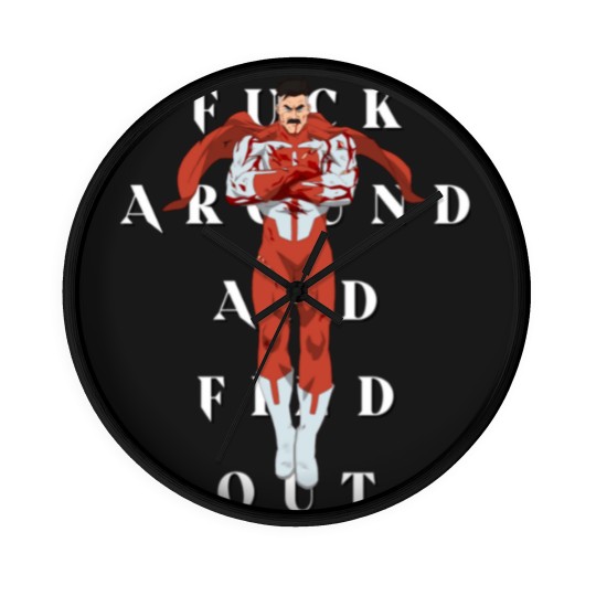 Discover F Around and Find Out - Omni Man - Wall Clocks
