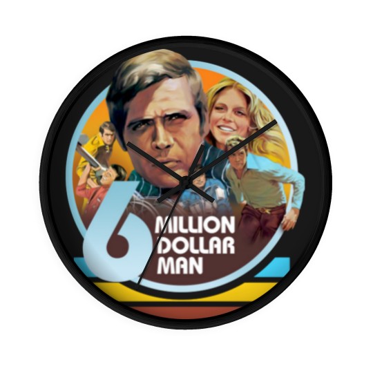 Discover six million dollar man - Six Million Dollar Man - Wall Clocks