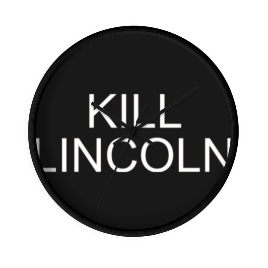 Discover Kill Lincoln - Fast Times At Ridgemont High - Wall Clocks