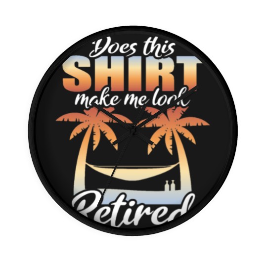 Discover Does This Wall Clocks Make Me Look Retired Pension Calm Wall Clocks