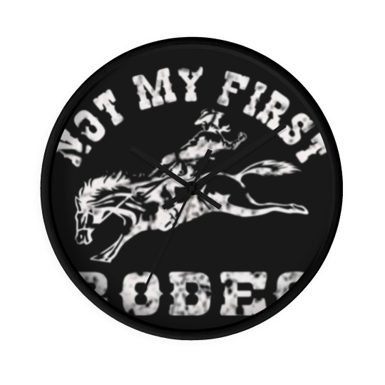 Discover Not My First Rodeo Wall Clocks