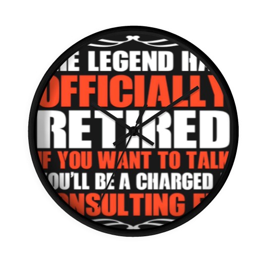 Discover The Legend Has Officially Retired Funny Retirement - Retirement - Wall Clocks