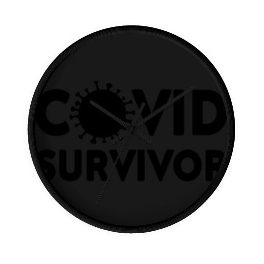 Discover Covid Survivor Corona Virus Corona Pandemic I Was Wall Clocks