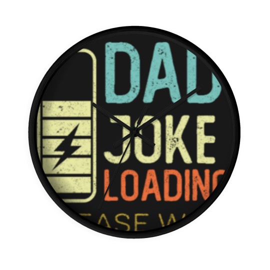 Discover Dad Joke Loading Please wait, vintage color Wall Clocks