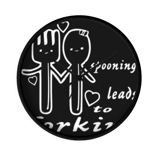Discover Spooning Leads To Forking ©WhiteTigerLLC.com Wall Clocks
