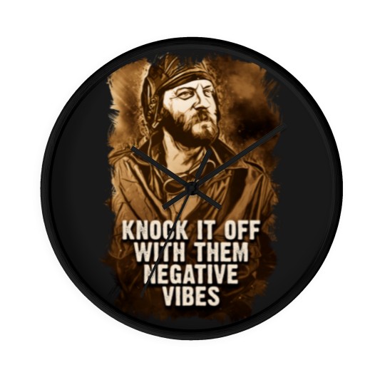 Discover Oddball Vintage Portrait Quote Knock It Off With Them Negative vibes - Oddball - Wall Clocks