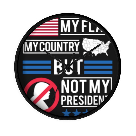 Discover Not My President Anti Donald Trump Wall Clocks Wall Clocks