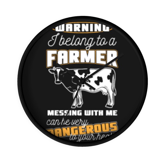 Discover Warning Belong To A Farmer Funny Farming Gift Wall Clocks