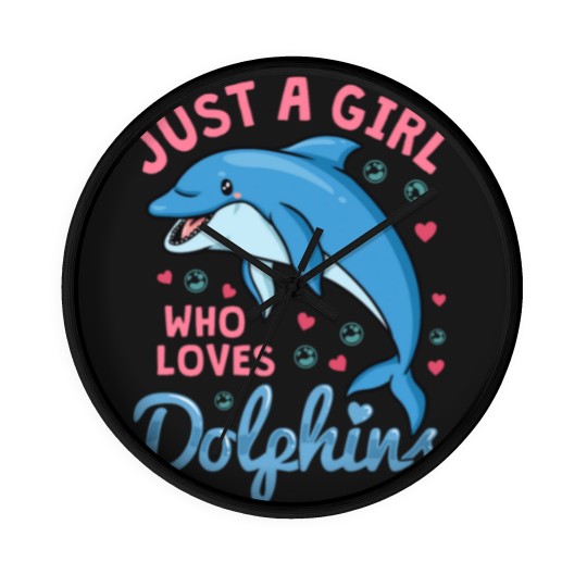 Discover Dolphin Just A Girl Dolphins Gift Wall Clocks