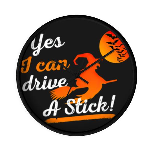 Discover Halloween Witch Broom Yes I Can Drive A Stick Wall Clocks