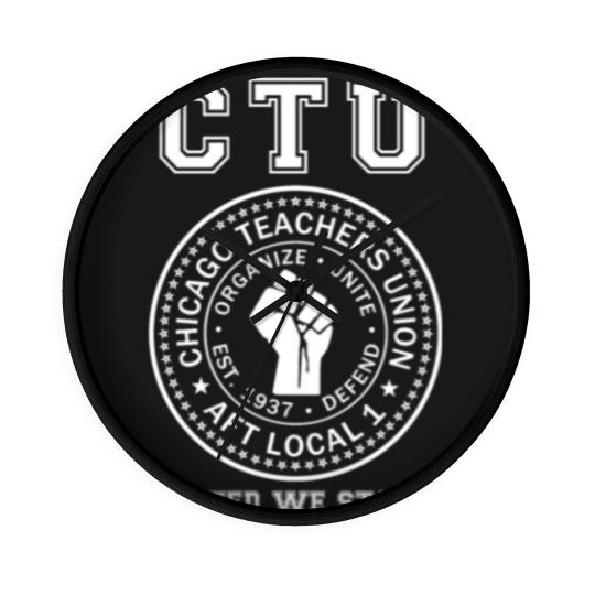 Discover Chicago Teachers Union United We Stand Wall Clocks