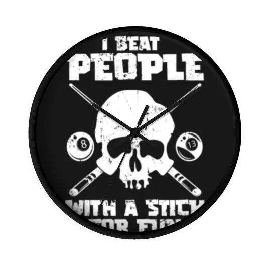 Discover Pool Billiard - I Beat People With A Stick For Fun Wall Clocks