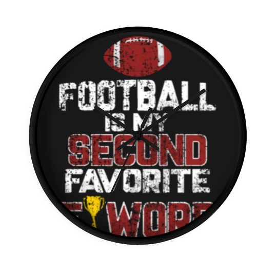 Discover Football is My Second Favorite F-Word Gifts - Football Is My Second Favorite F Word - Wall Clocks