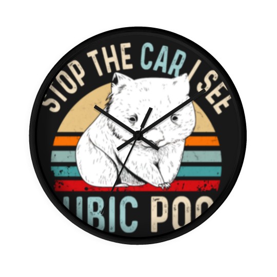 Discover Stop the car I see cubic poop Design for a Wombat Wall Clocks