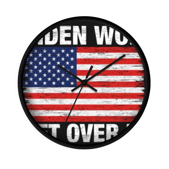 Discover Biden Won Get Over It Us Flag - Biden Wins - Wall Clocks