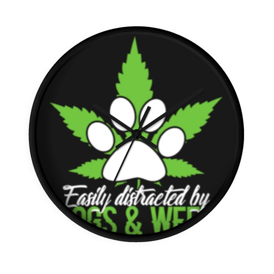 Discover Easily Distracted By Dogs & Weed Wall Clocks