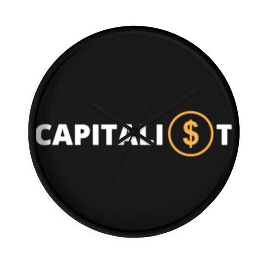 Discover Capitalism And Capitalist Wall Clocks