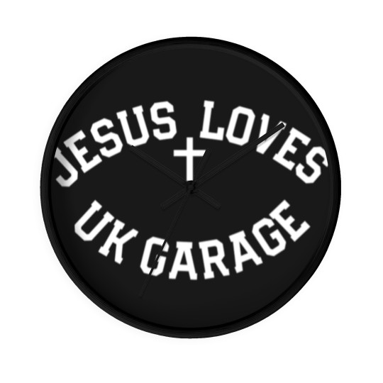 Discover Jesus Loves UK Garage Slogan Wall Clocks