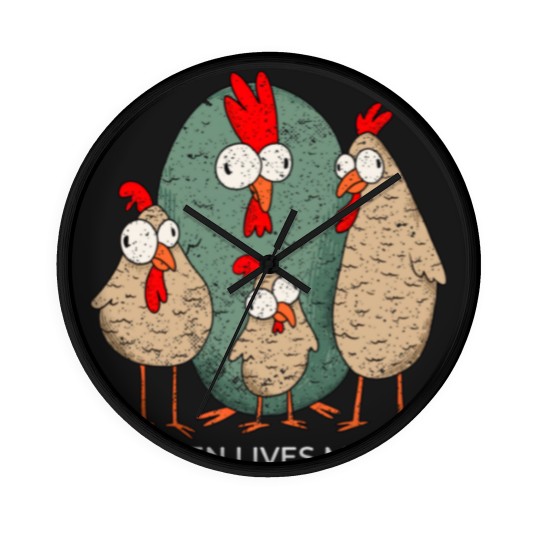 Discover CHICKEN LIVES MATTER Wall Clocks