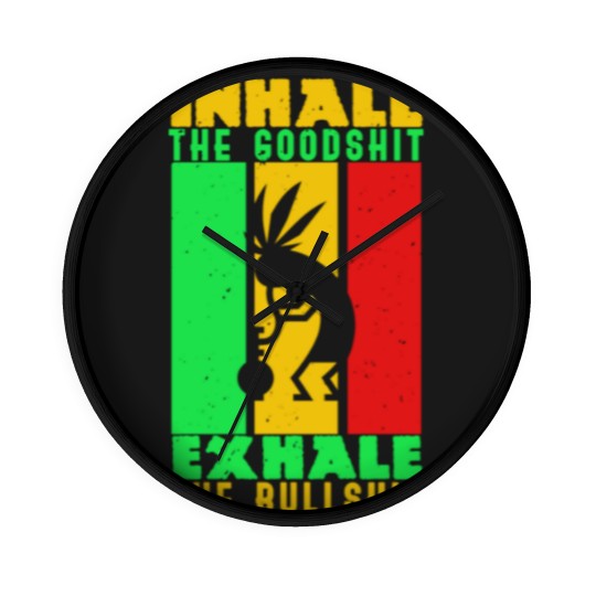 Discover Weed Inhale Goodshit Exhale Bullshit Wall Clocks