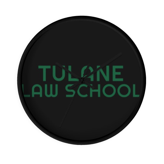 Discover Tulane Law School - Tulane Law School - Wall Clocks