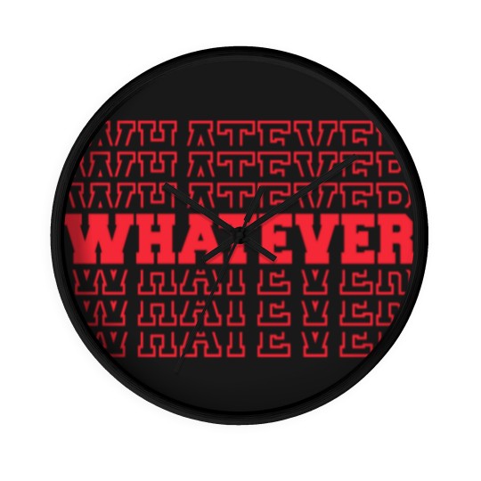 Discover Whatever - Whatever - Wall Clocks
