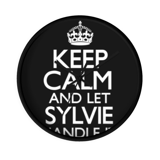 Discover Keep Calm Sylvie Name First Last Family Funny Wall Clocks