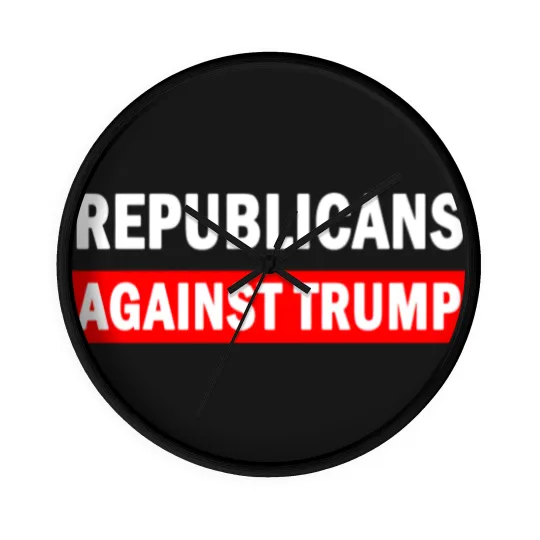 Discover Republicans Against Trump - Republicans Against Trump - Wall Clocks
