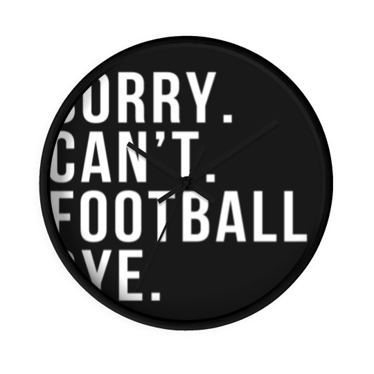 Discover Sorry Can't Football Bye Funny Football Mom Mother Wall Clocks