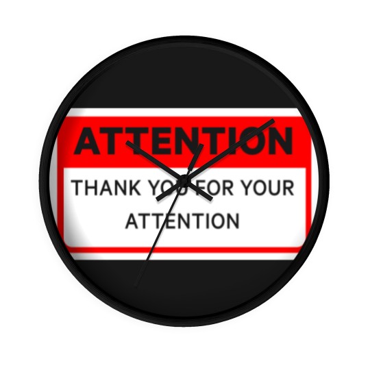Discover Attention Thank You For Your Attention Wall Clocks