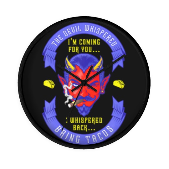 Discover Funny Latin Devil Whispered Bring Tacos Spanish Co Wall Clocks