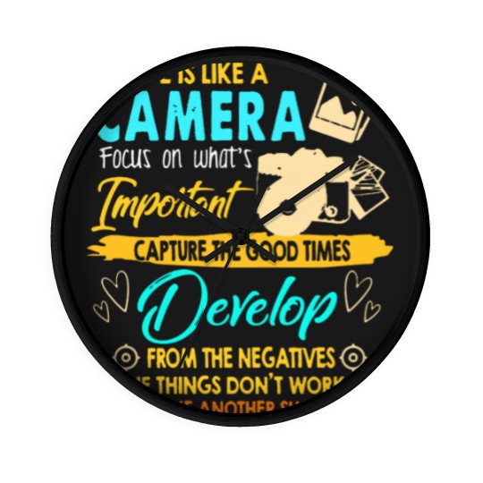 Discover Funny Photographer Gift Photography Lover Life Is Like A Camera Photographer's Shot Wall Clocks
