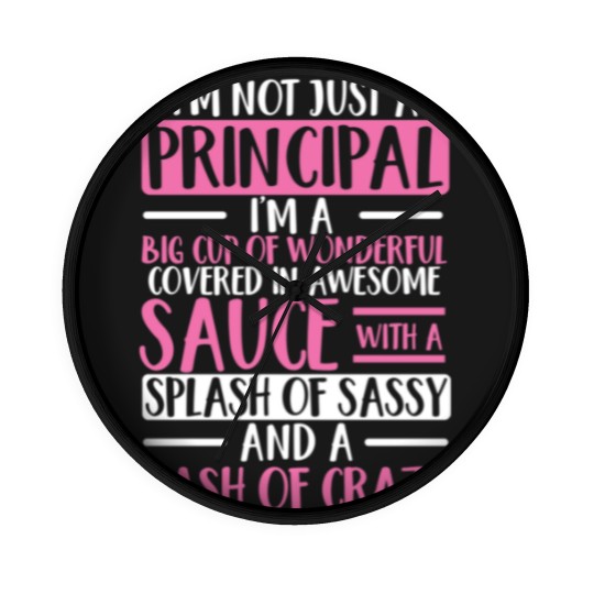 Discover Im Not Just A Principal Cute Humorous Appreciation Wall Clocks