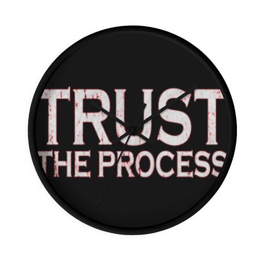 Discover Trust the Process Distressed Wall Clocks