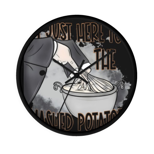 Discover IM Just Here For The Mashed Potatoes Cute Thanksgiving Food Wall Clocks