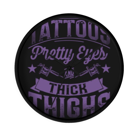 Discover Tattoos Pretty Eyes and Thick Thighs - Tattoos Pretty Eyes And Thick Thighs - Wall Clocks