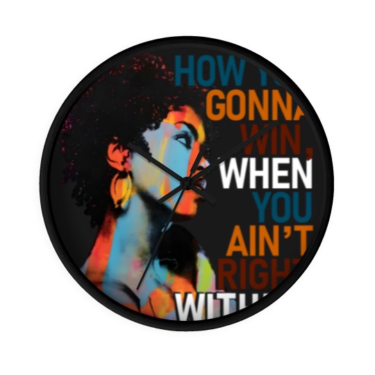 Discover How You Gonna Win When You ain't Right Within Wall Clocks, Lauryn Hill Graphic Wall Clocks