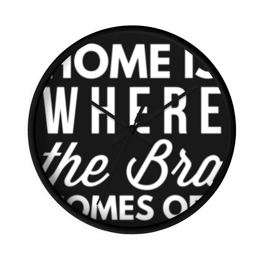 Discover Where the bra comes off Wall Clocks