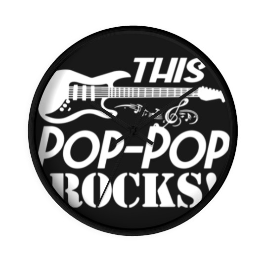 Discover Mens This Grandpa Rocks Wall Clocks - Guitar Rock n Roll Funny Gift Pop-Pop - Mens This Grandpa Rocks - Wall Clocks