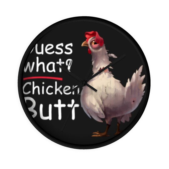 Discover Funny Guess What Chicken Chick Butt Great Gift Vin Wall Clocks
