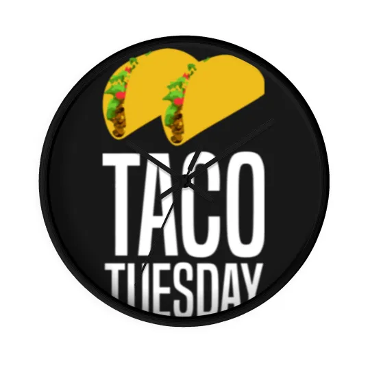 Discover Taco Tuesday Wall Clocks Wall Clocks Wall Clocks