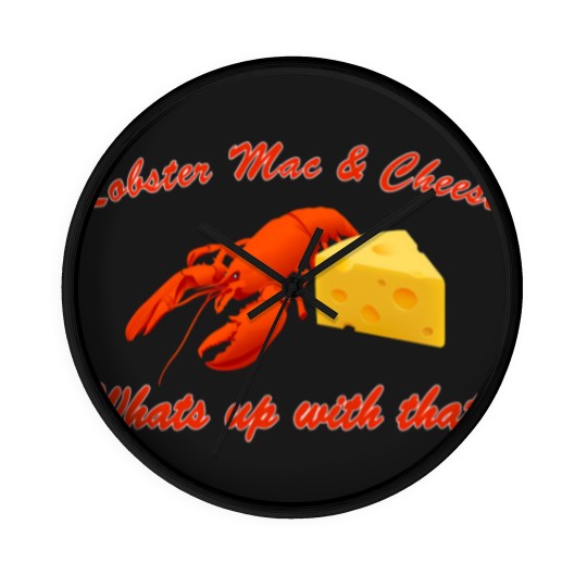 Discover Lobster-Mac? - Mac And Cheese - Wall Clocks