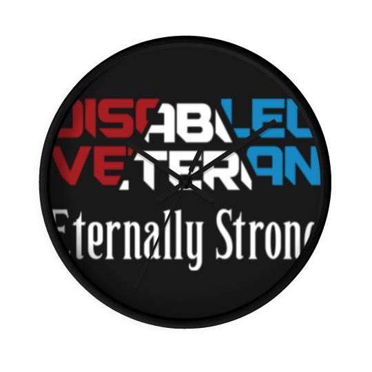 Discover Disabled Veteran Eternally Strong for American Veterans Red White Blue - Disabled Veteran - Wall Clocks