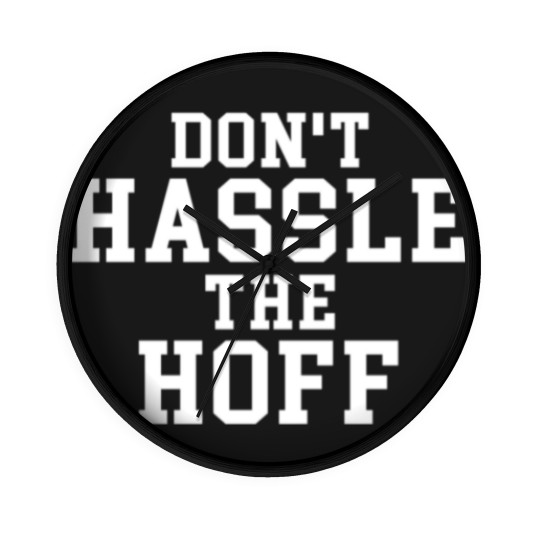 Discover Dont Hassle The Hoff Wall Clocks