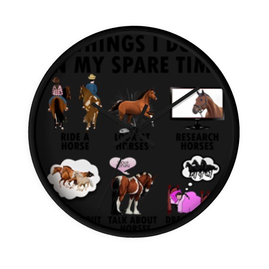 Discover Horse Lover Wall Clocks | Gift For Horse Lover | Things I Do In Spare Time Wall Clocks