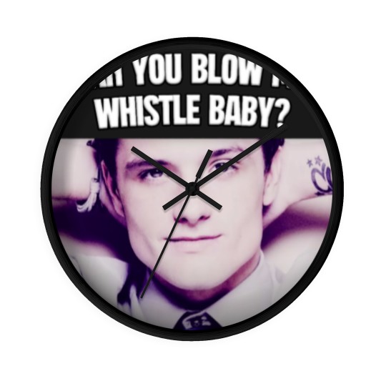 Discover Can You Blow My Whistle Baby Josh Hutcherson TikTok Meme Wall Clocks