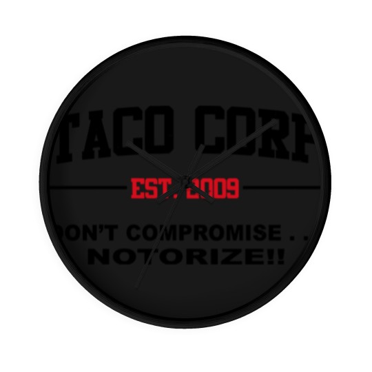 Discover TACO CORP 2009 Wall Clocks - Taco the league tv show