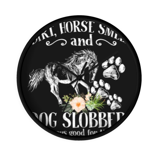 Discover Cute Horse And Dog Flower Wall Clocks, Dirt Horse Smell Dog Slobber