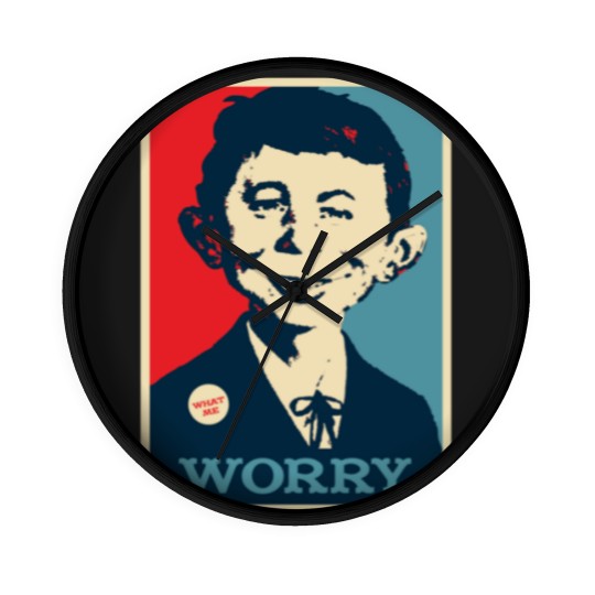 Discover WHAT ME WORRY Wall Clocks
